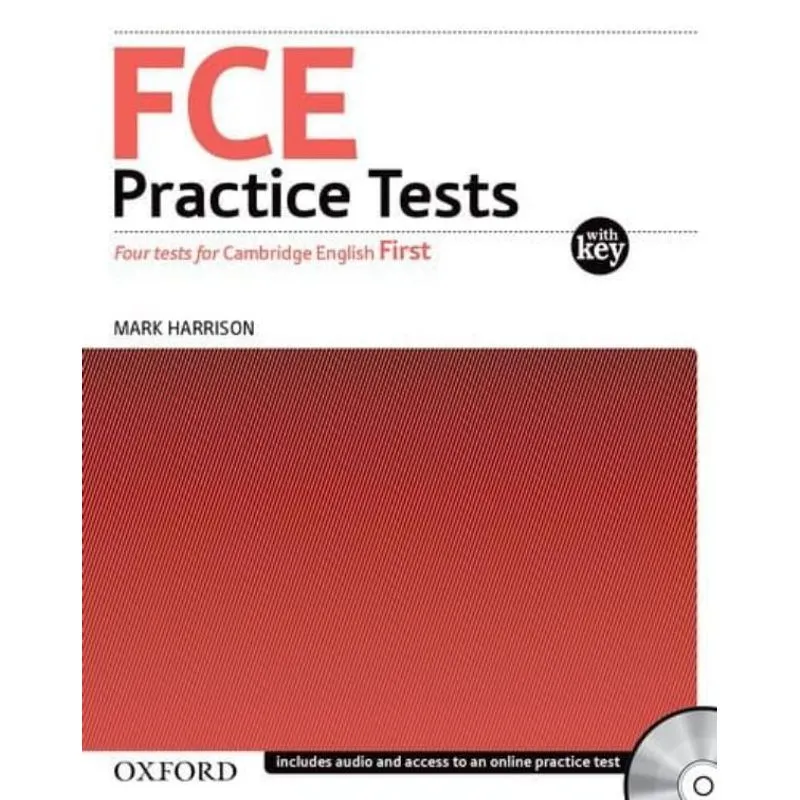 FCE PRACTICE TESTS - WITH KEY