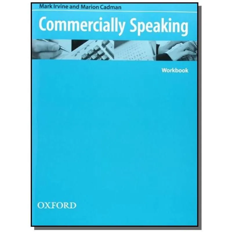 COMMERCIALLY SPEAKING - WORKBOOK