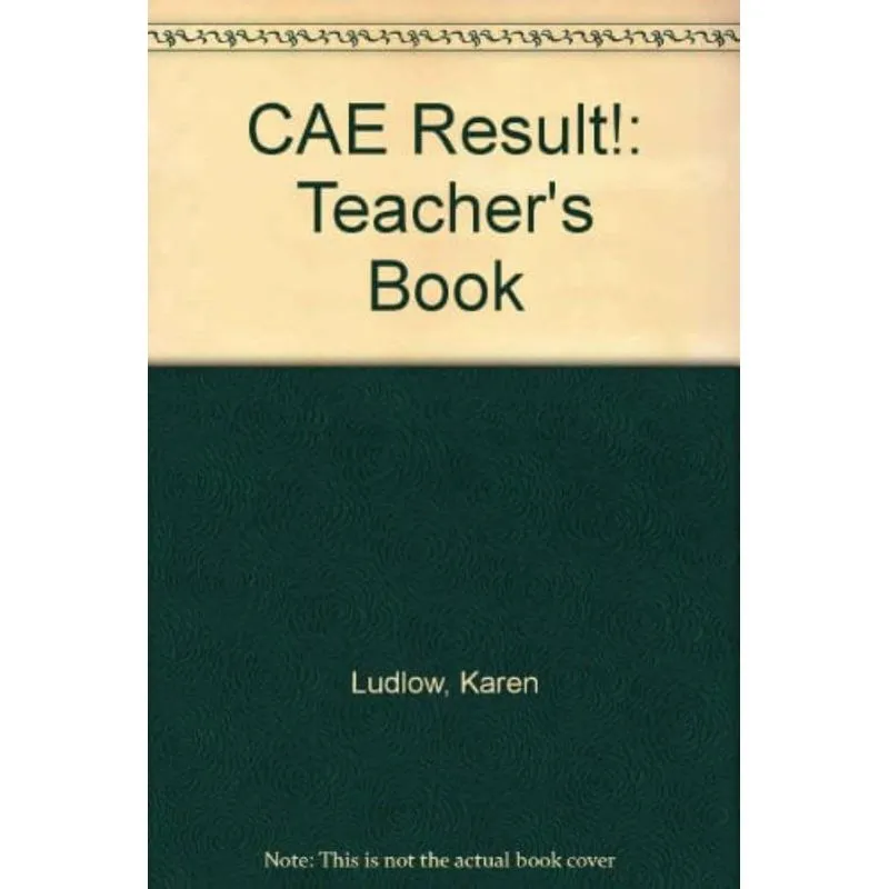 CAE RESULT! - TEACHERS BOOK