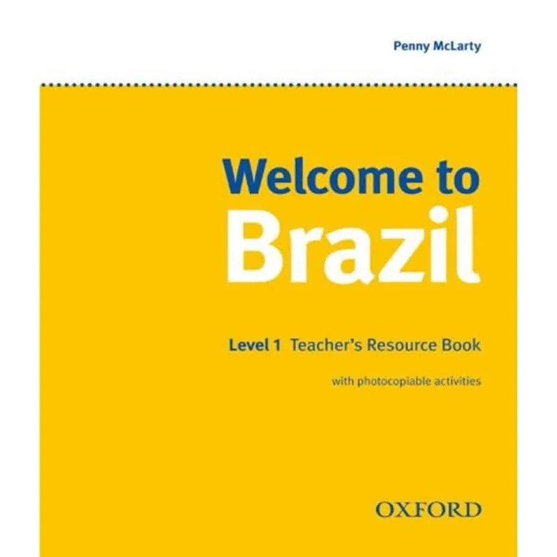 Welcome To Brazil 1 - Teacher's Book