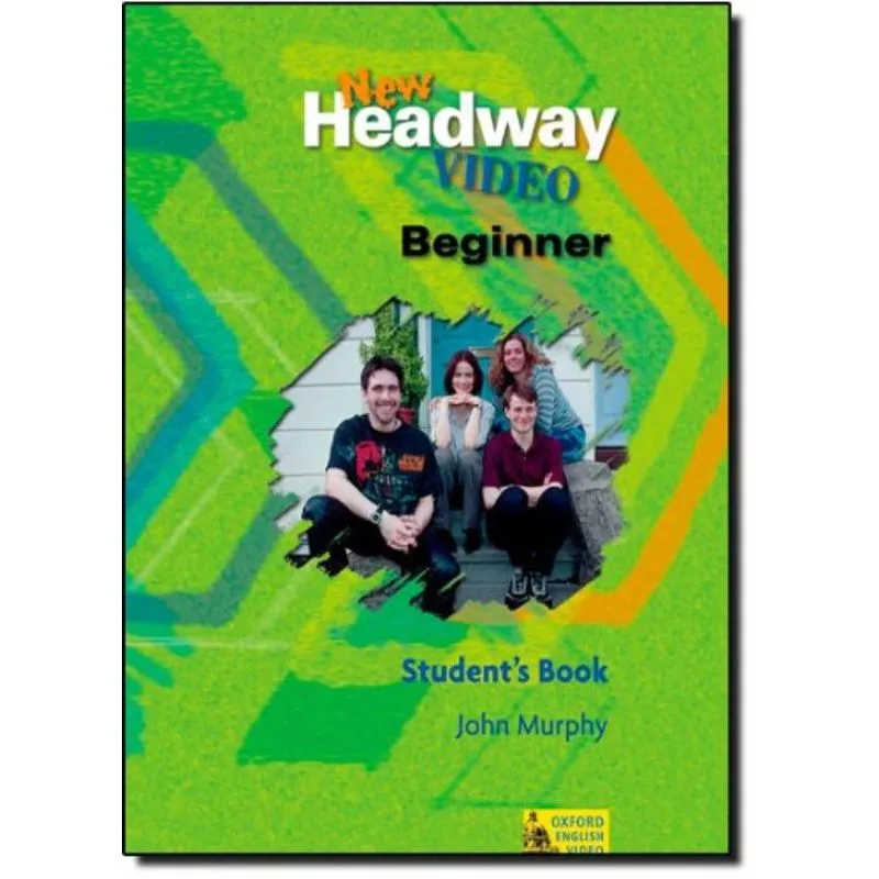 NEW HEADWAY BEGINNER VIDEO - STUDENT'S BOOK