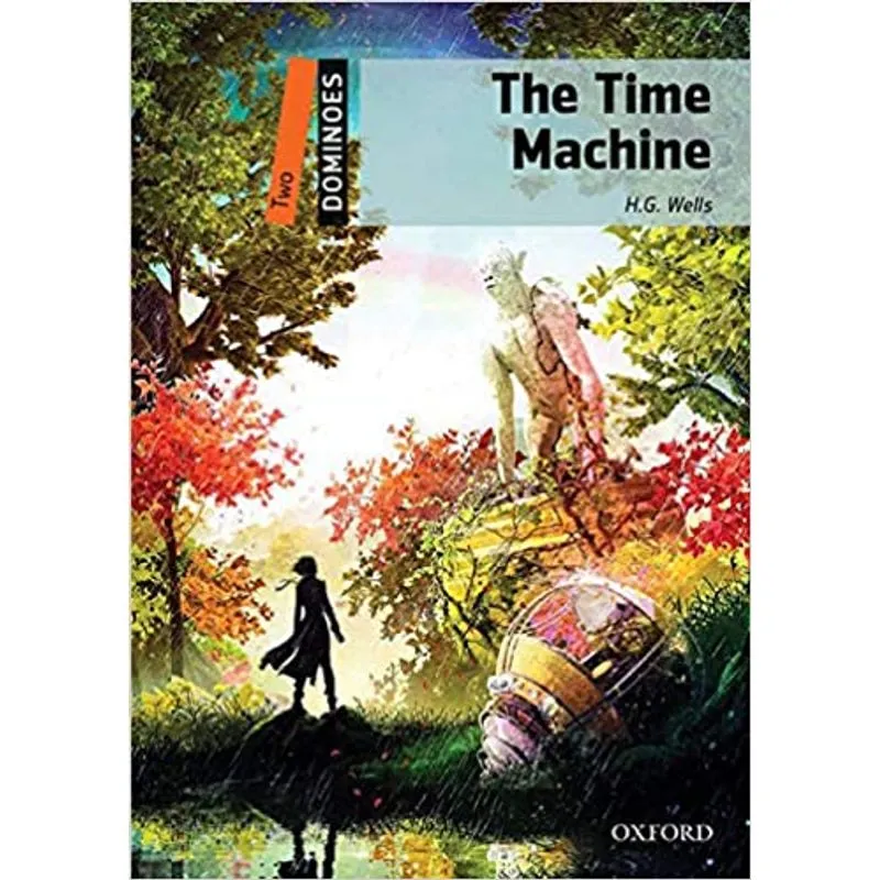 THE TIME MACHINE - DOMINOES - LEVEL 2 - BOOK WITH AUDIO MP3 - SECOND EDITION