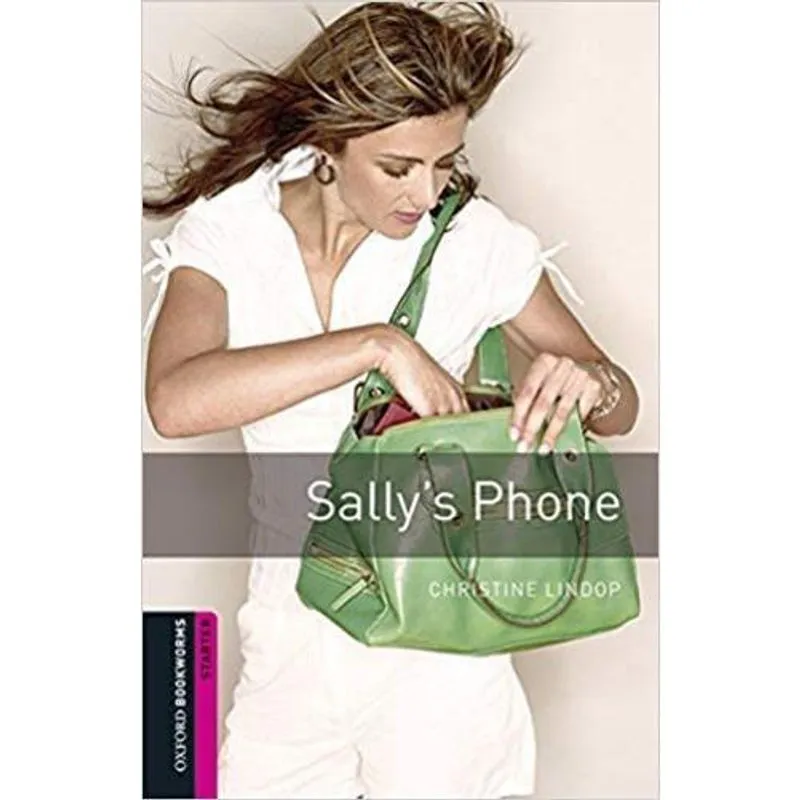 Sally's Phone - Oxford Bookworms Library - Level Starter - Book With MP3 Pack - Third Edition