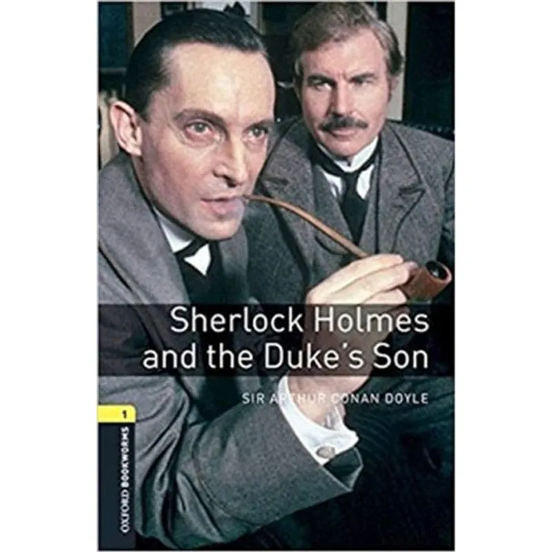 SHERLOCK HOLMES AND THE DUKE'S SON