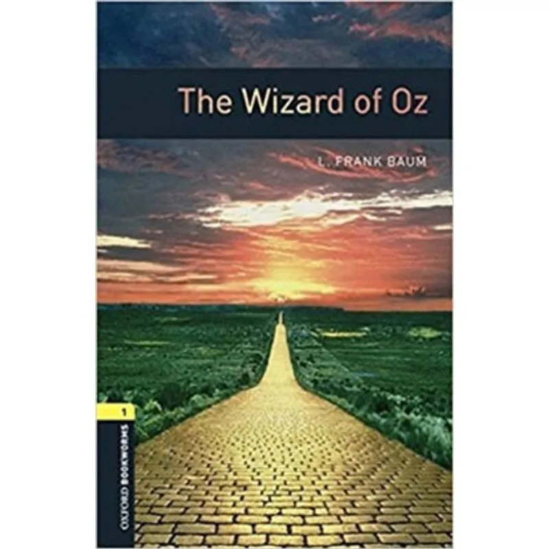 WIZARD OF OZ, THE - OXFORD BOOKWORMS LIBRARY - LEVEL 1 - BOOK WITH MP3 PACK - THIRD EDITION