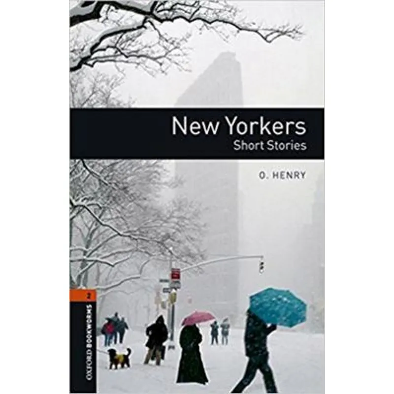 NEW YORKERS - OXFORD BOOKWORMS LIBRARY - LEVEL 2 - BOOK WITH MP3 PACK - THIRD EDITION