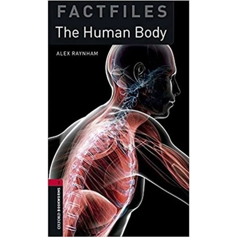 The Human Body - Oxford Bookworms Factfiles - Level 3 - Book With MP3 Pack - Third Edition