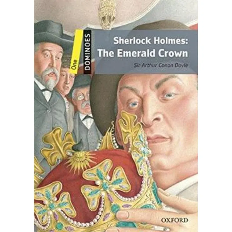 SHERLOCK HOLMES - THE EMERALD CROWN - DOMINOES - LEVEL 1 - BOOK WITH MP3 PACK - SECOND EDITION