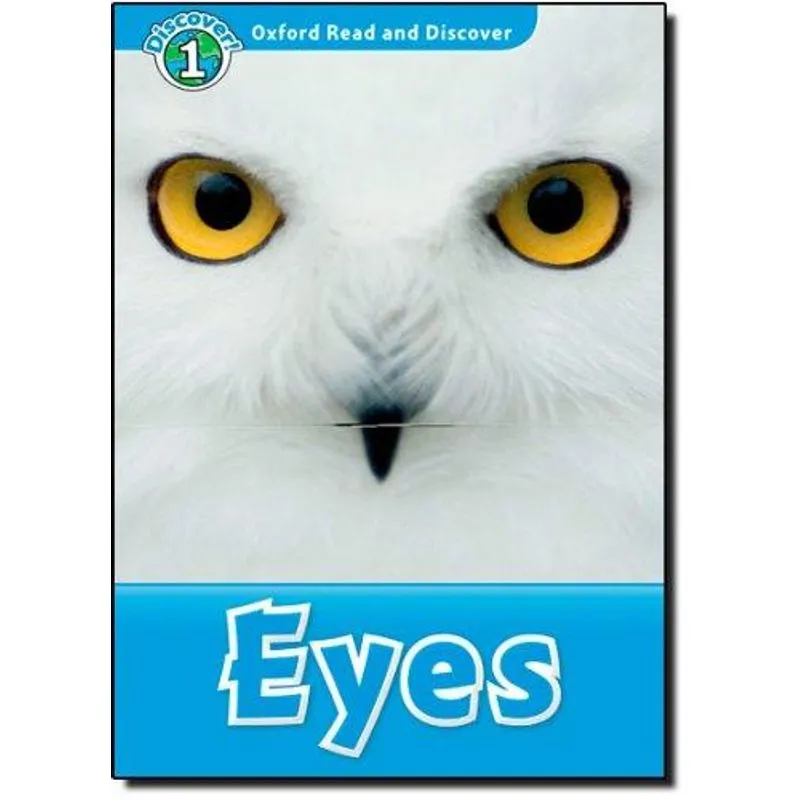 Oxford Read and Discover - Eyes