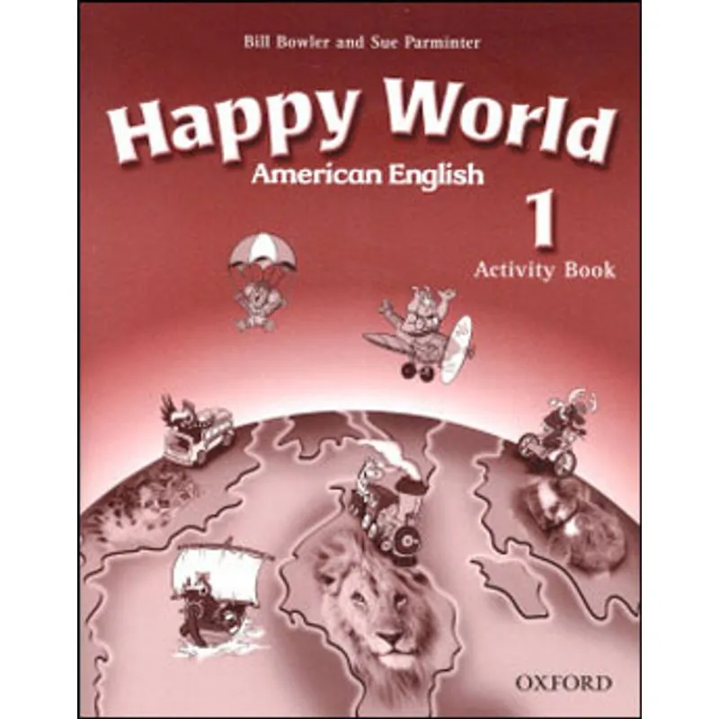 HAPPY WORLD 1 - ACTIVITY BOOK - AMERICAN ENGLISH