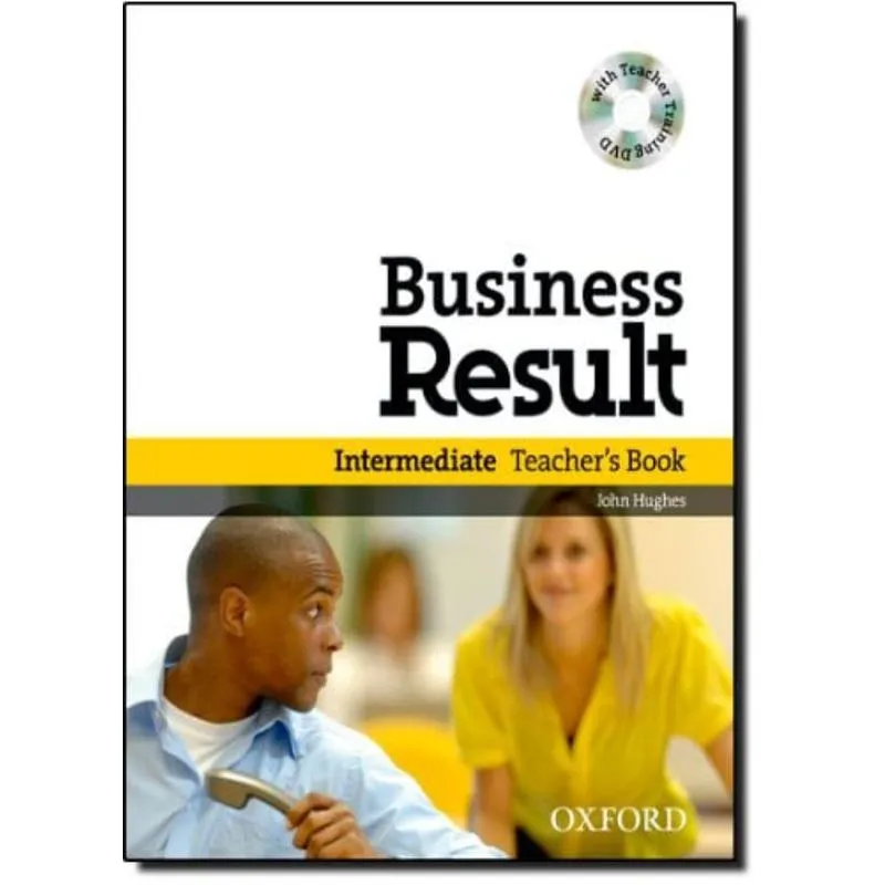 BUSINESS RESULT INTERMEDIATE- TEACHER'S BOOK PACK