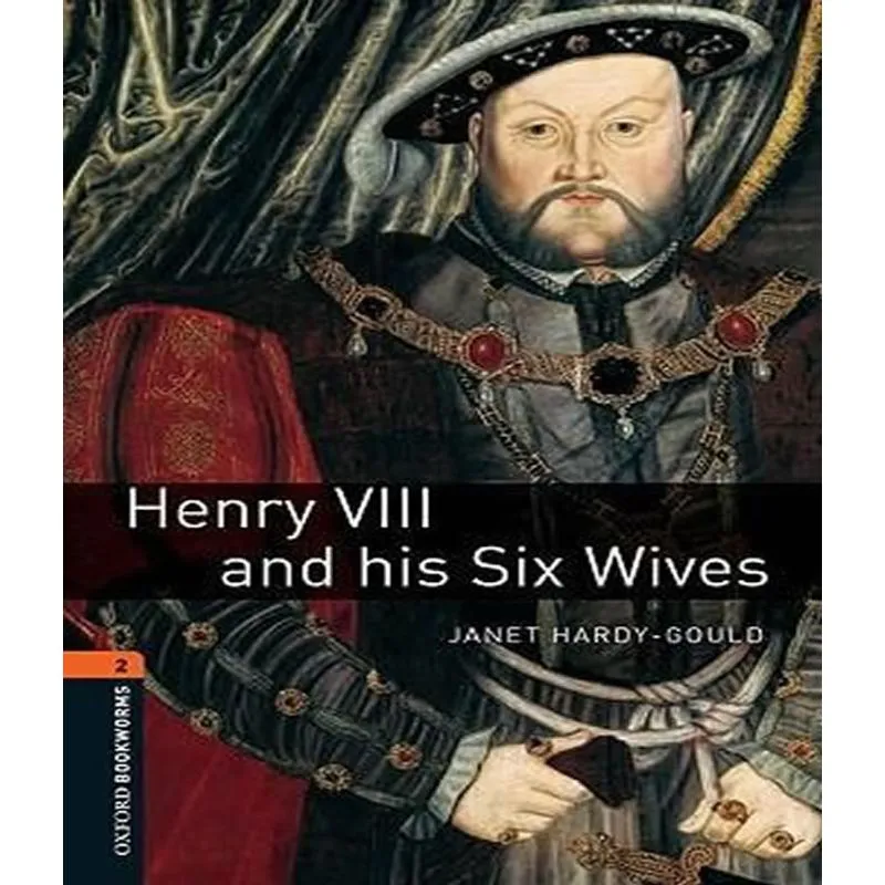 Henry Viii And His Six Wives - Level 2