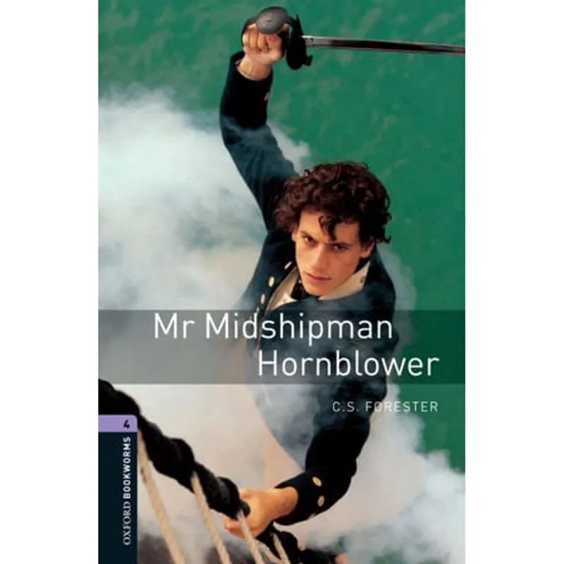 Mr Midshipman Hornblower - Oxford