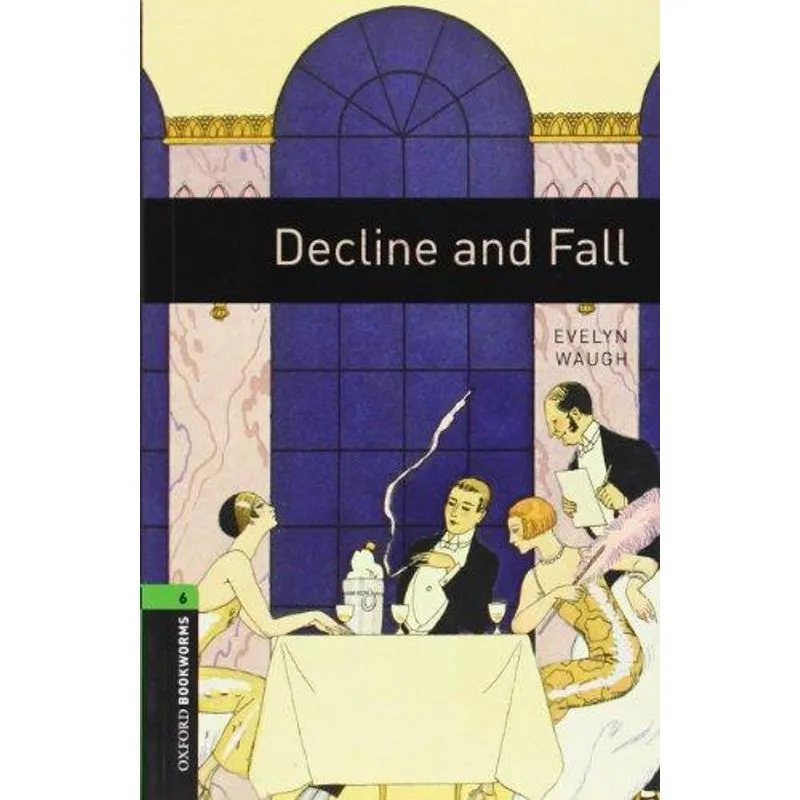 Decline and Fall - Level 6