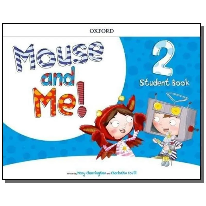 MOUSE AND ME! 2 SB - 1ST ED