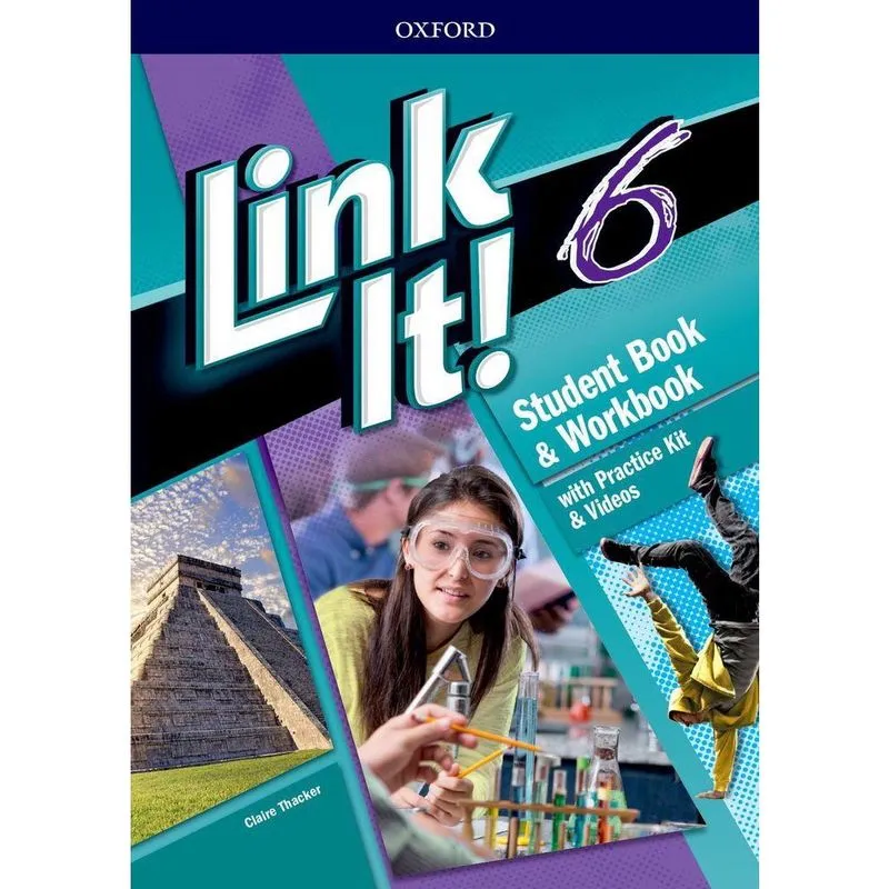 Link It! 6 - Student's Book With Workbook And Practice Kit & Video - Third Edition