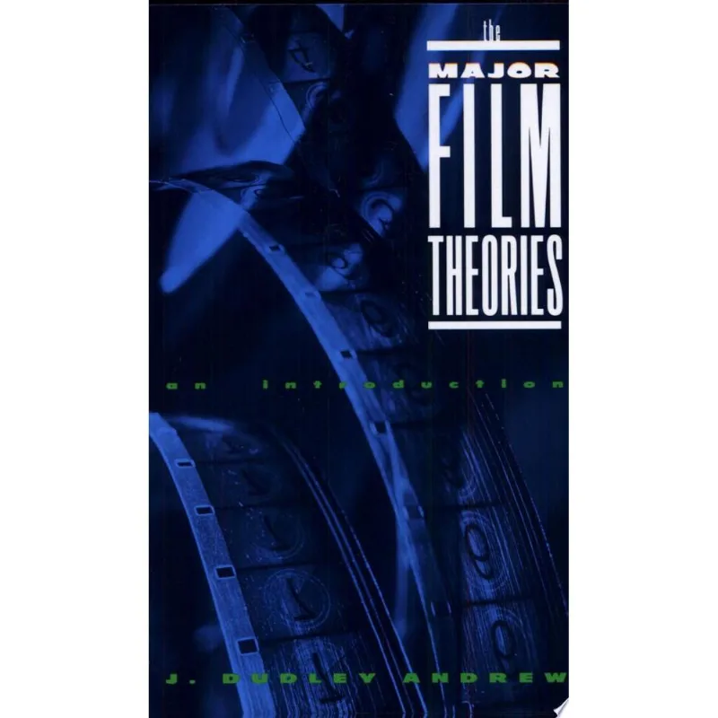 MAJOR FILM THEORIES