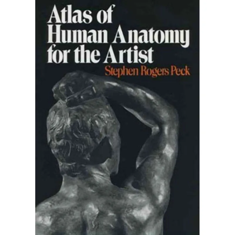 ATLAS OF HUMAN ANATOMY FOR THE ARTIST