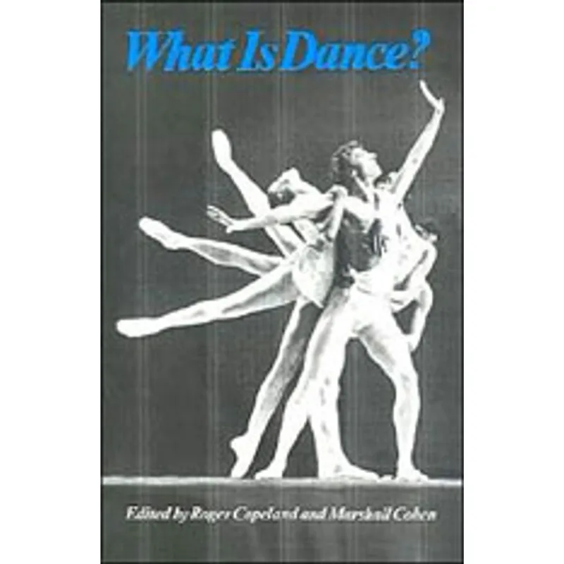 WHAT IS DANCE?