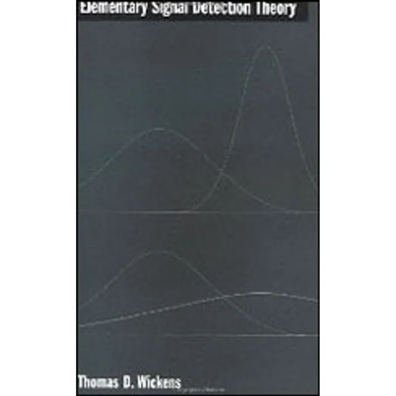 ELEMENTARY SIGNAL DETECTION THEORY