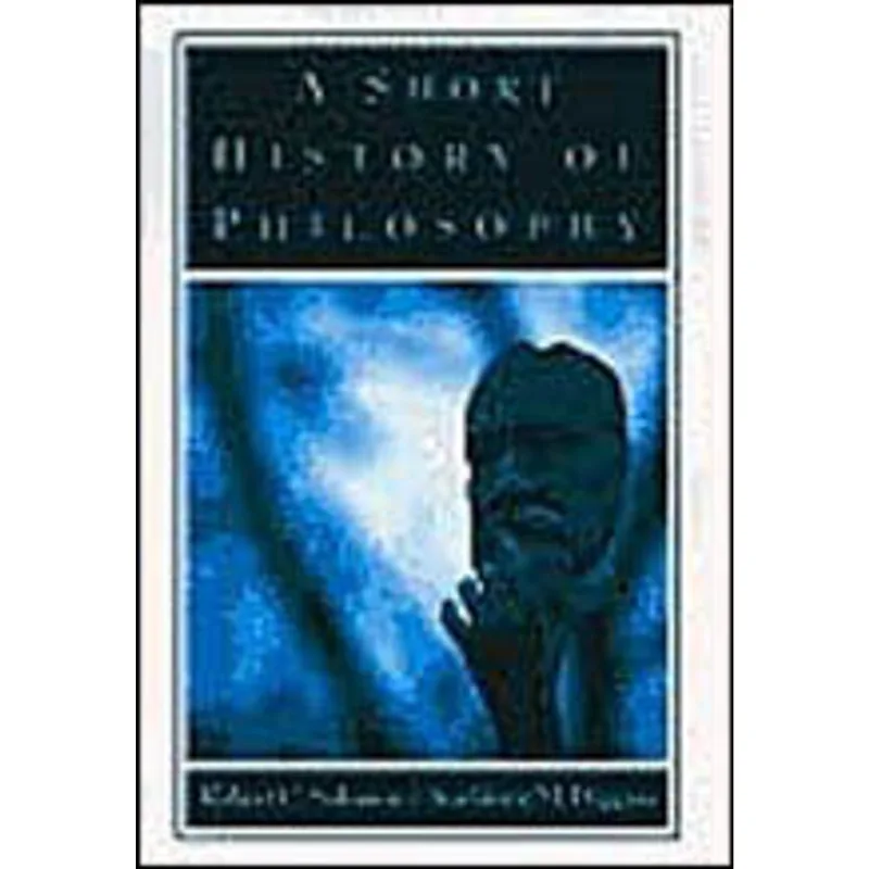 SHORT HISTORY OF PHILOSOPHY, A