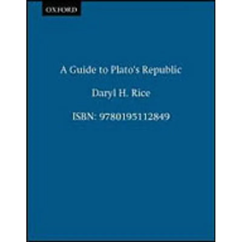 GUIDE TO PLATO'S REPUBLIC, A