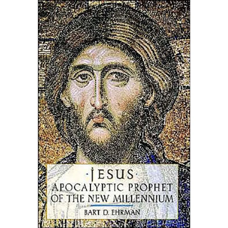 JESUS - APOCALYPTIC PROPHET OF THE NEW MILLENNIUM