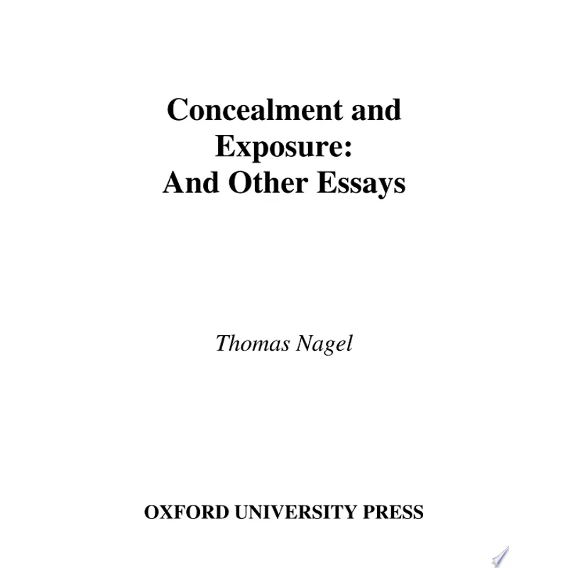 CONCEALMENT AND EXPOSURE AND OTHER ESSAYS