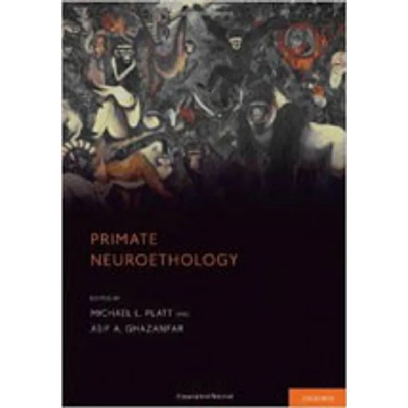 PRIMATE NEUROETHOLOGY