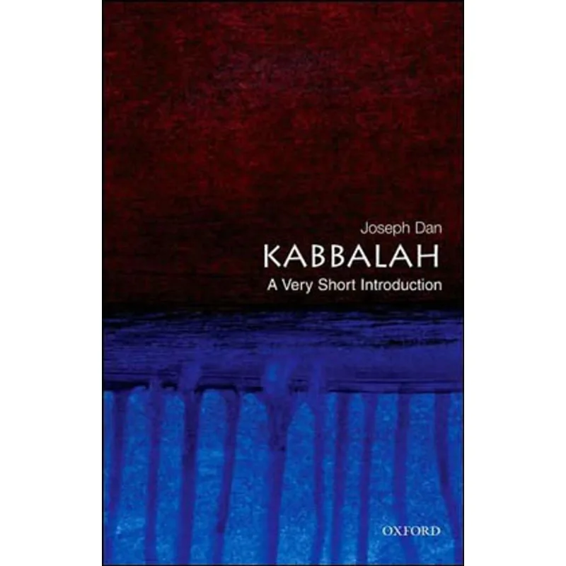 KABBALAH - A VERY SHORT INTRODUCTION