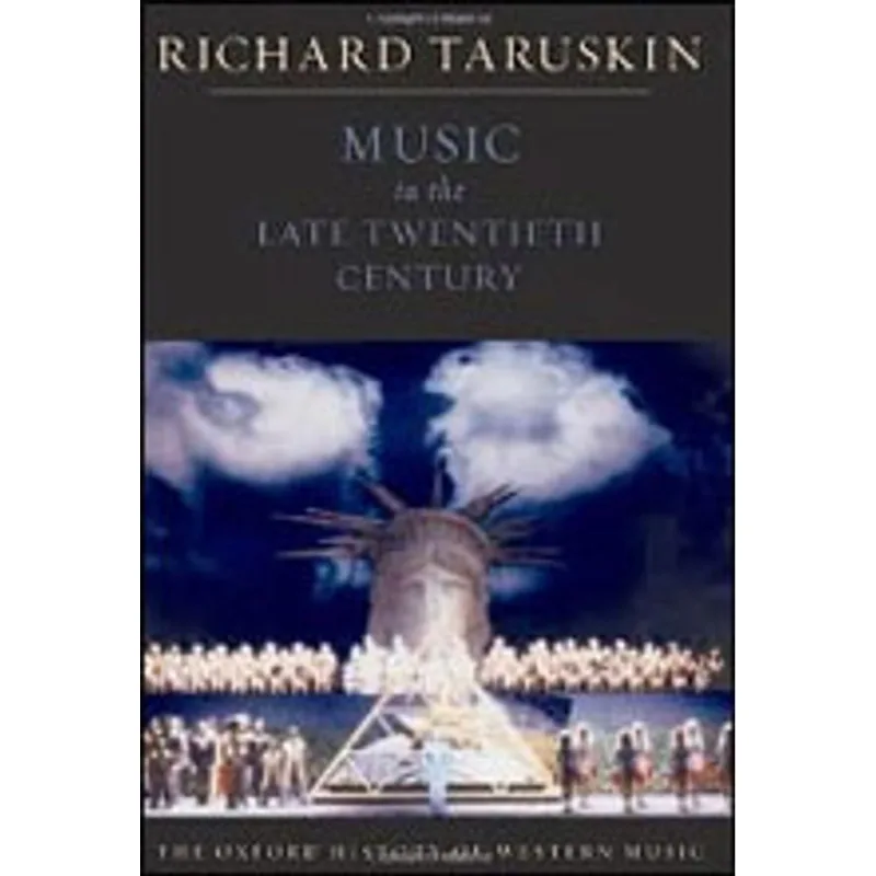 MUSIC IN THE LATE TWENTIETH CENTURY