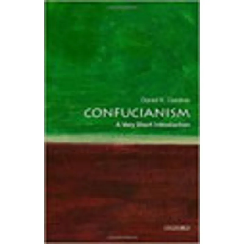 CONFUCIANISM - A VERY SHORT INTRODUCTION