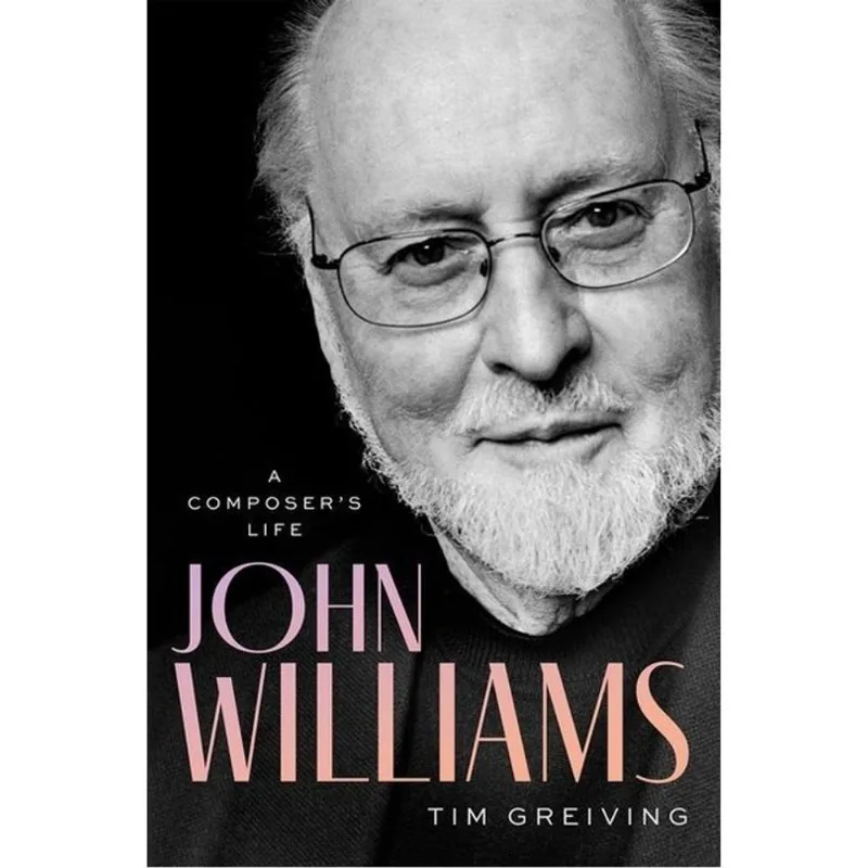JOHN WILLIAMS - A COMPOSER'S LIFE