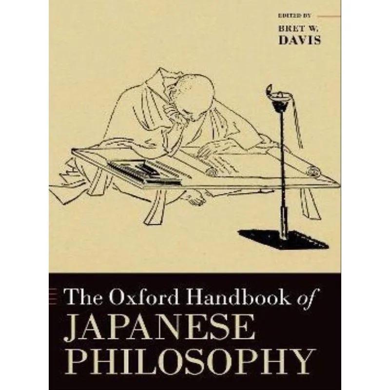 THE OXFORD HANDBOOK OF JAPANESE PHILOSOPHY