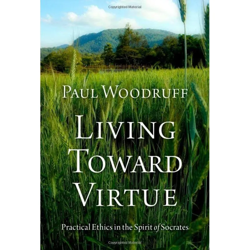 LIVING TOWARD VIRTUE