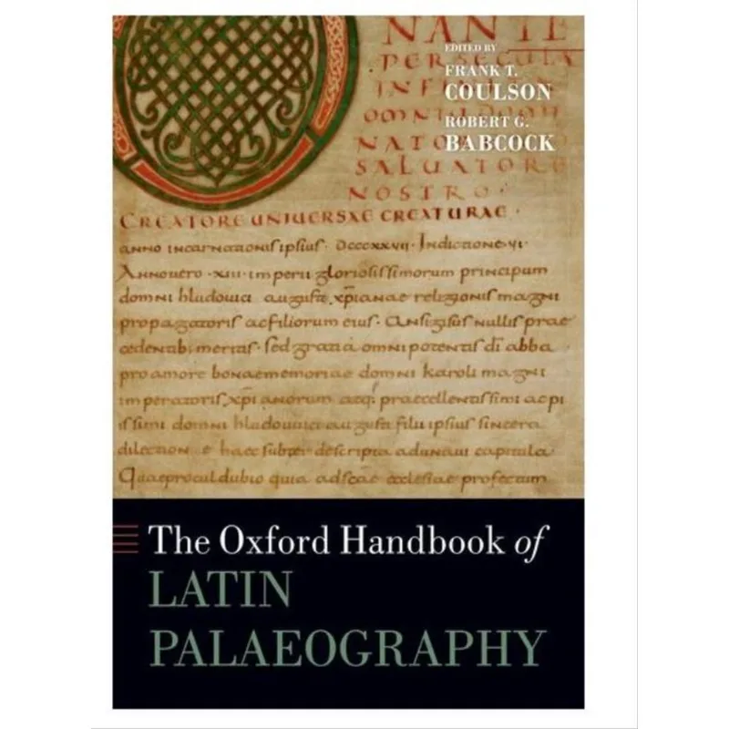 THE OXFORD HANDBOOK OF LATIN PALAOEGRAPHY