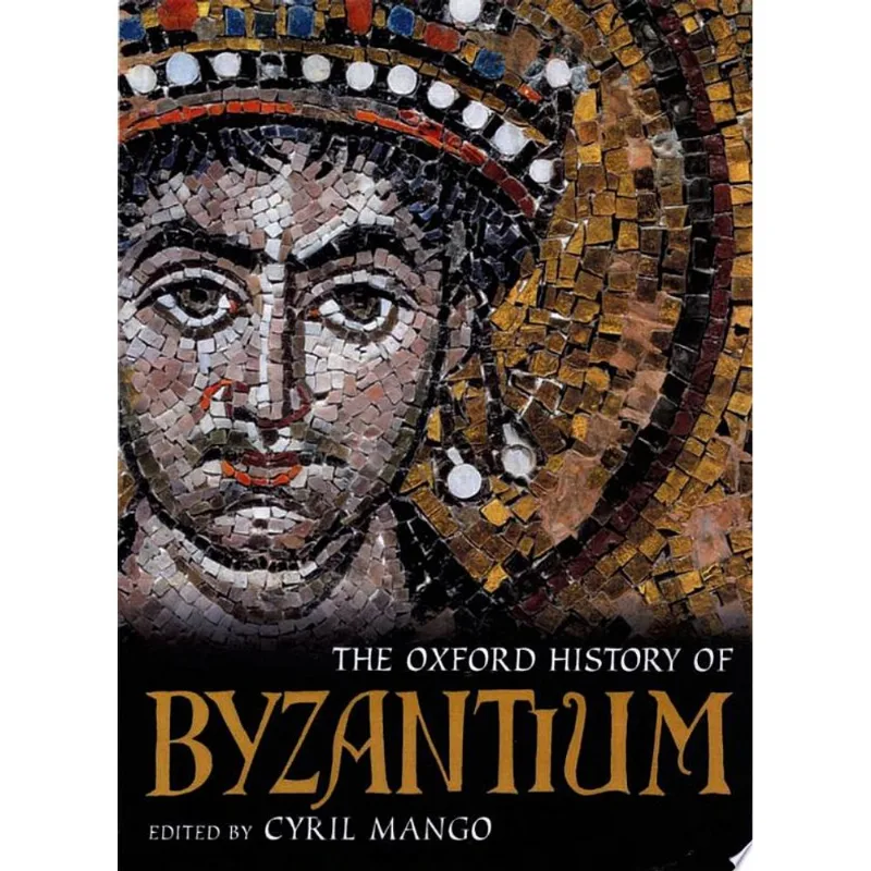 THE OXFORD HISTORY OF BYZANTIUM