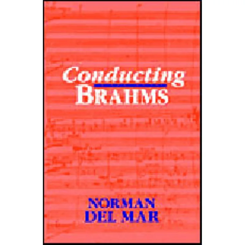 CONDUCTING BRAHMS