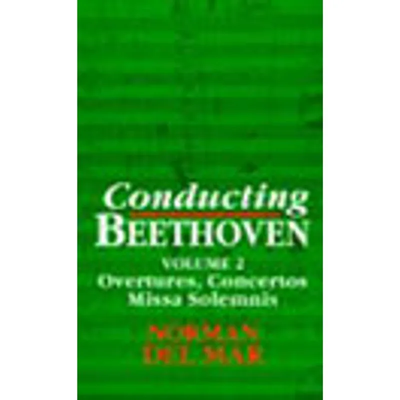 CONDUCTING BEETHOVEN VOL.2