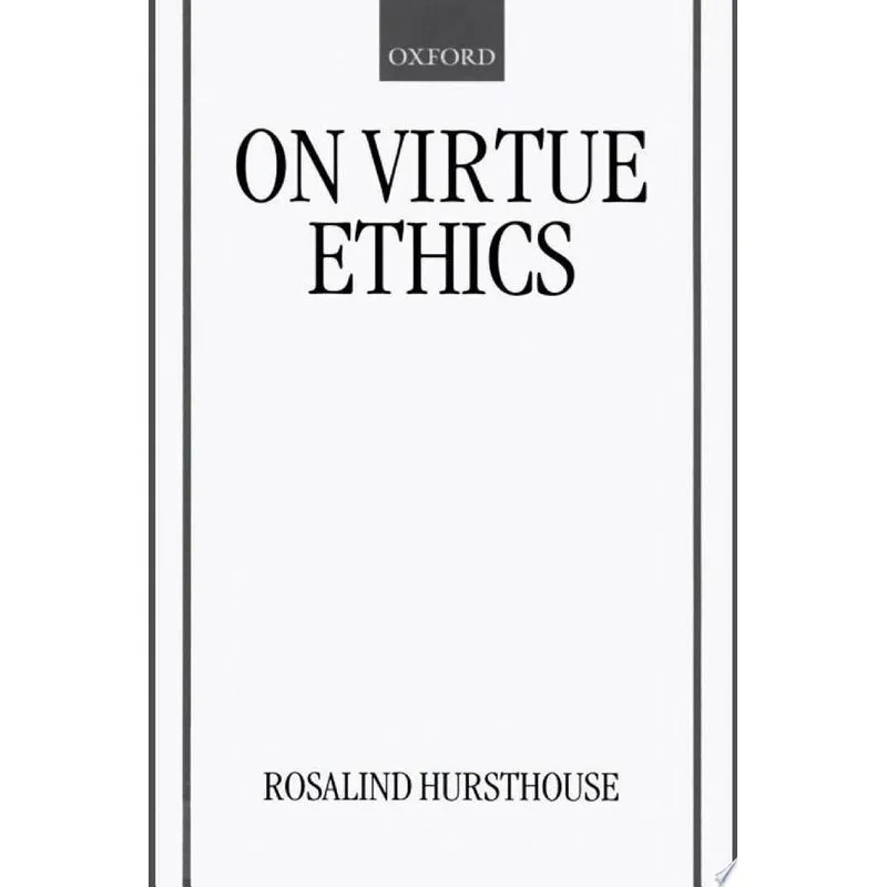 ON VIRTUE ETHICS
