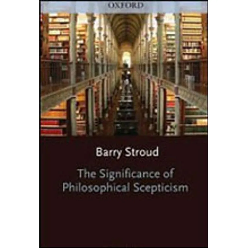 SIGNIFICANCE OF PHILOSOPHICAL SCEPTICISM, THE