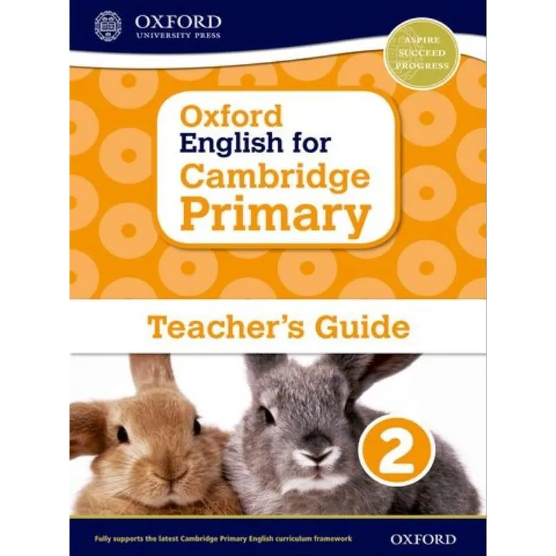 OXFORD ENGLISH FOR CAMBRIDGE PRIMARY TEACHER GUIDE 2