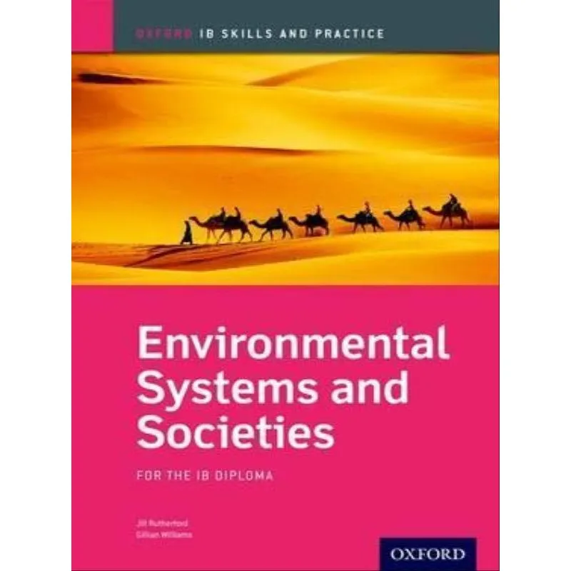 ENVIRONMENTAL SYSTEMS AND SOCIETIES SKILLS AND PRACTICE