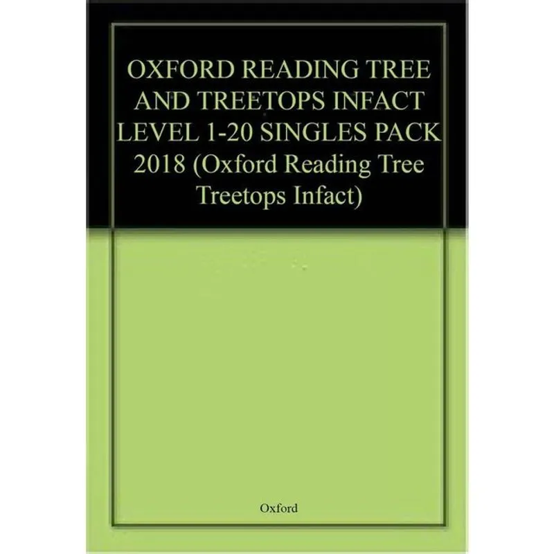 OXFORD READING TREE - AND TREETOPS INFACT - OXFORD LEVELS 1-20 - SINGLES PACK