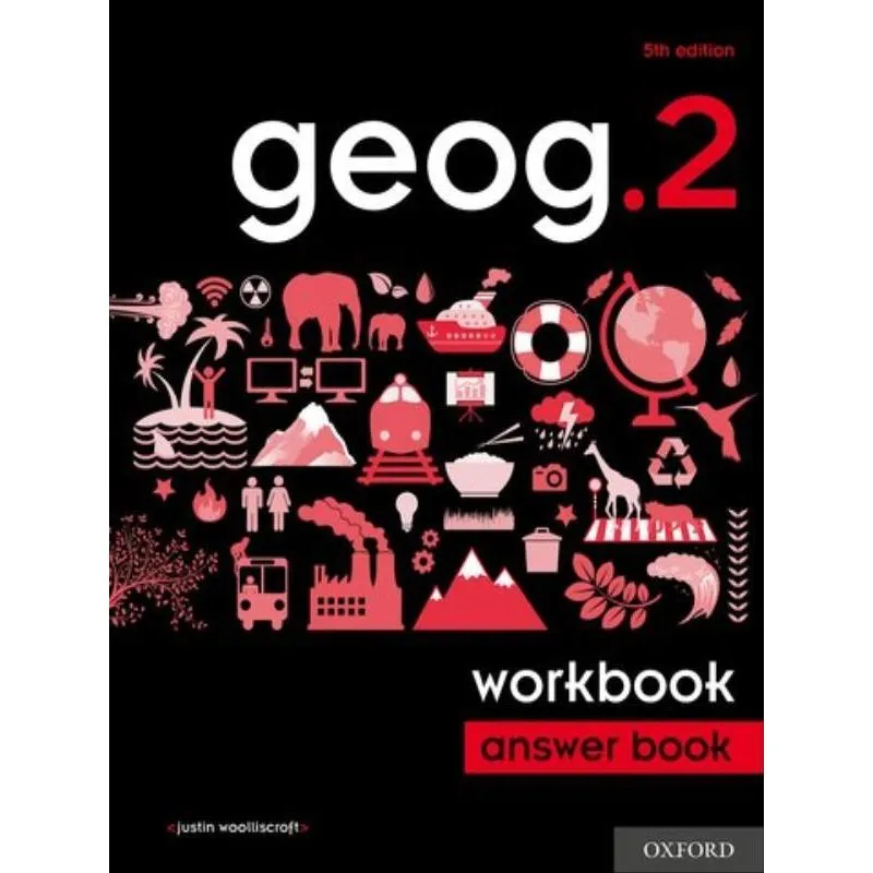 GEOR.2 WORKBOOK ANSWER BOOK - FIFTH EDITION