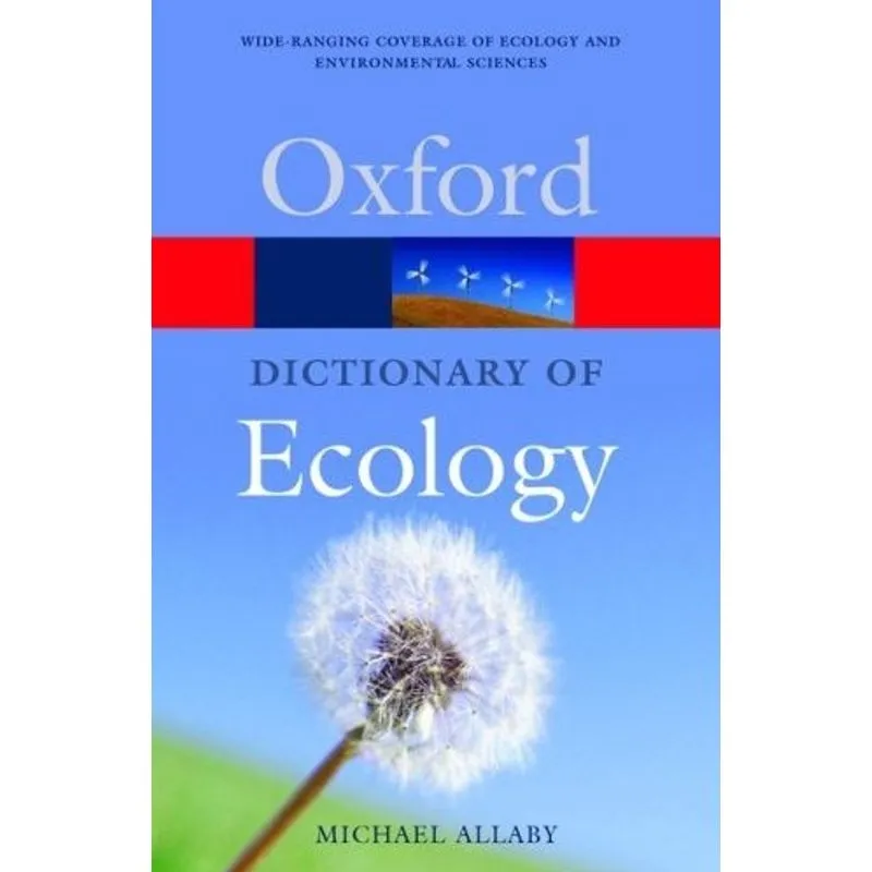 OXFORD DICTIONARY OF ECOLOGY