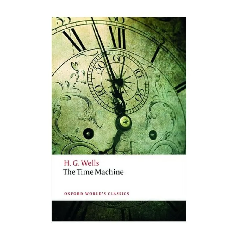TIME MACHINE - OXFORD WORLD'S CLASSICS