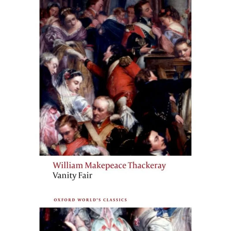 VANITY FAIR - OXFORD WORLD'S CLASSICS