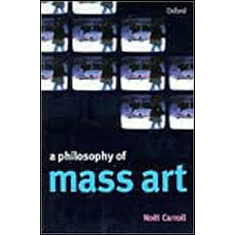 PHILOSOPHY OF MASS ART,A