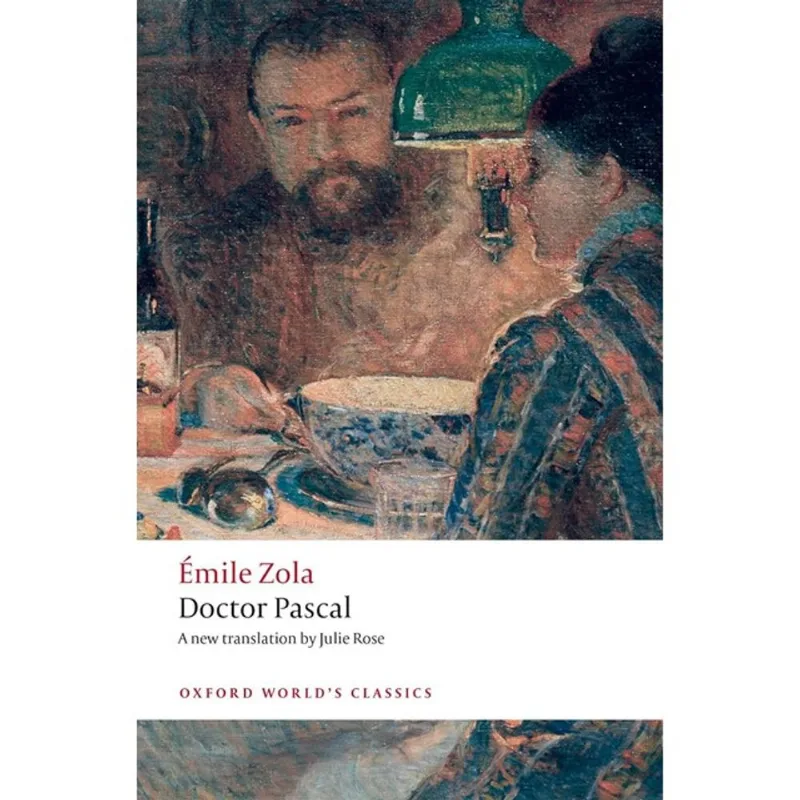 DOCTOR PASCAL - OXFORD WORLD'S CLASSICS